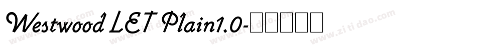 Westwood LET Plain1.0字体转换